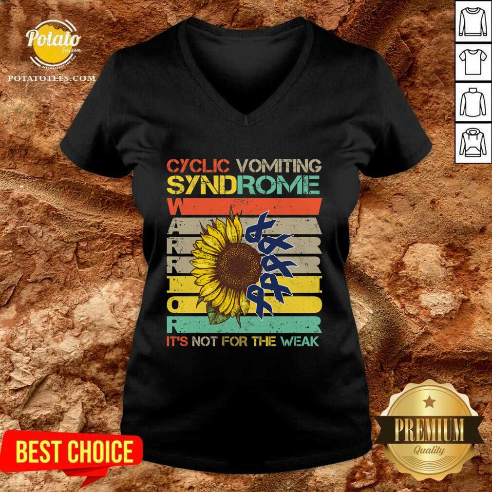 original-cyclic-vomiting-syndrome-warrior-it-is-not-for-the-weak-sunflower-v-neck.jpg