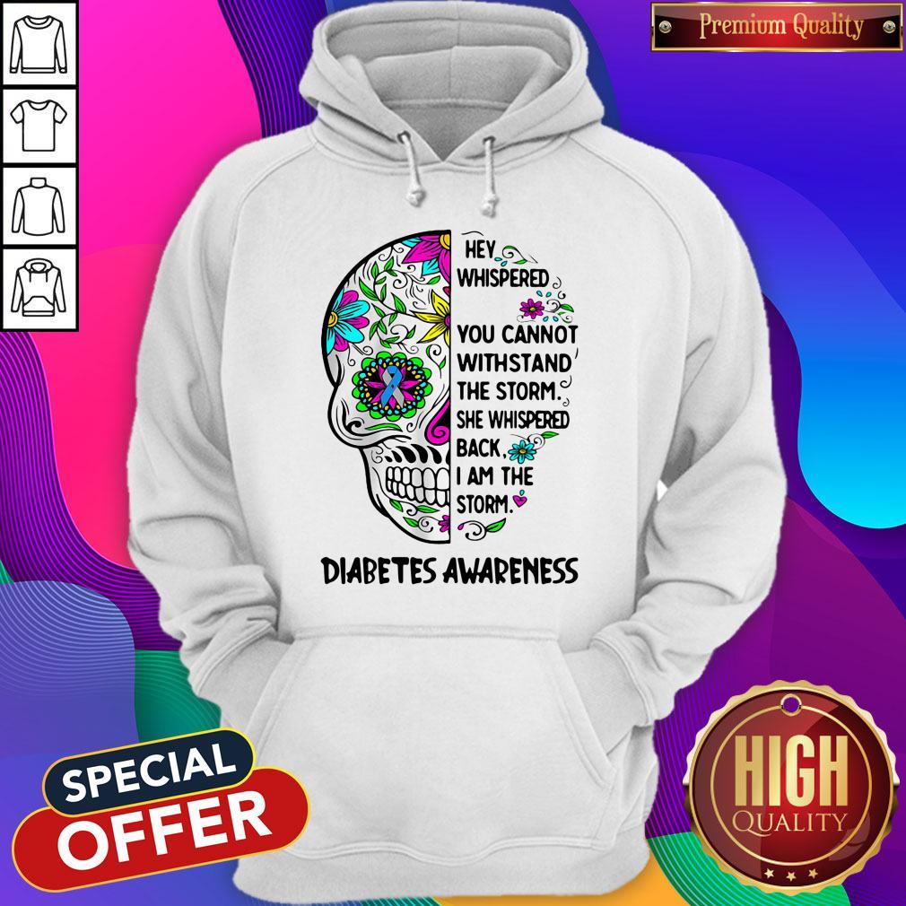 original-diabetes-awareness-skull-they-whispered-to-her-you-cannot-withstand-hoodie.jpg