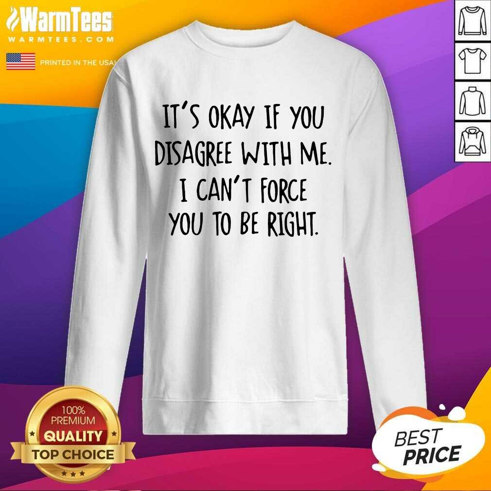 Original Disagree Be Right Great 56 Shirt