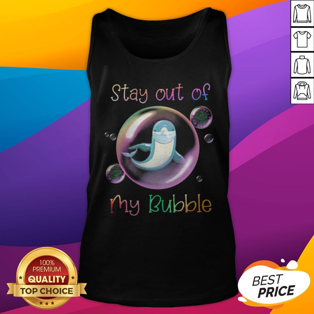 Original Dolphin Mask Stay Out Of My Bubble Covid 19 Shirt