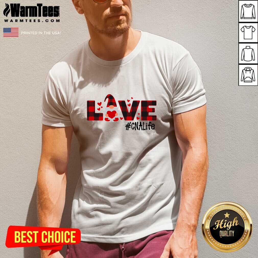 Original Gnome Love Valentine #CNA Life Shirt