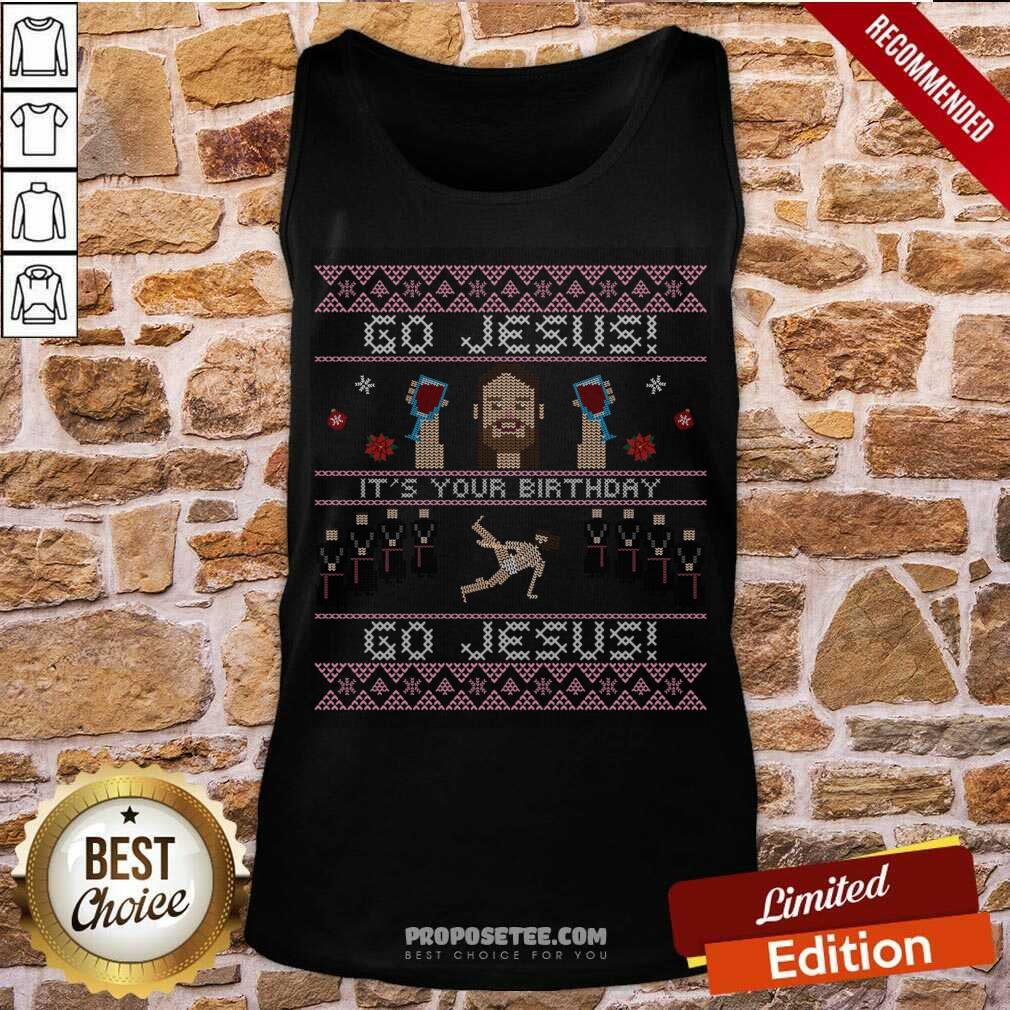 Original Go Jesus Its Your Birthday Ugly Christmas Shirt