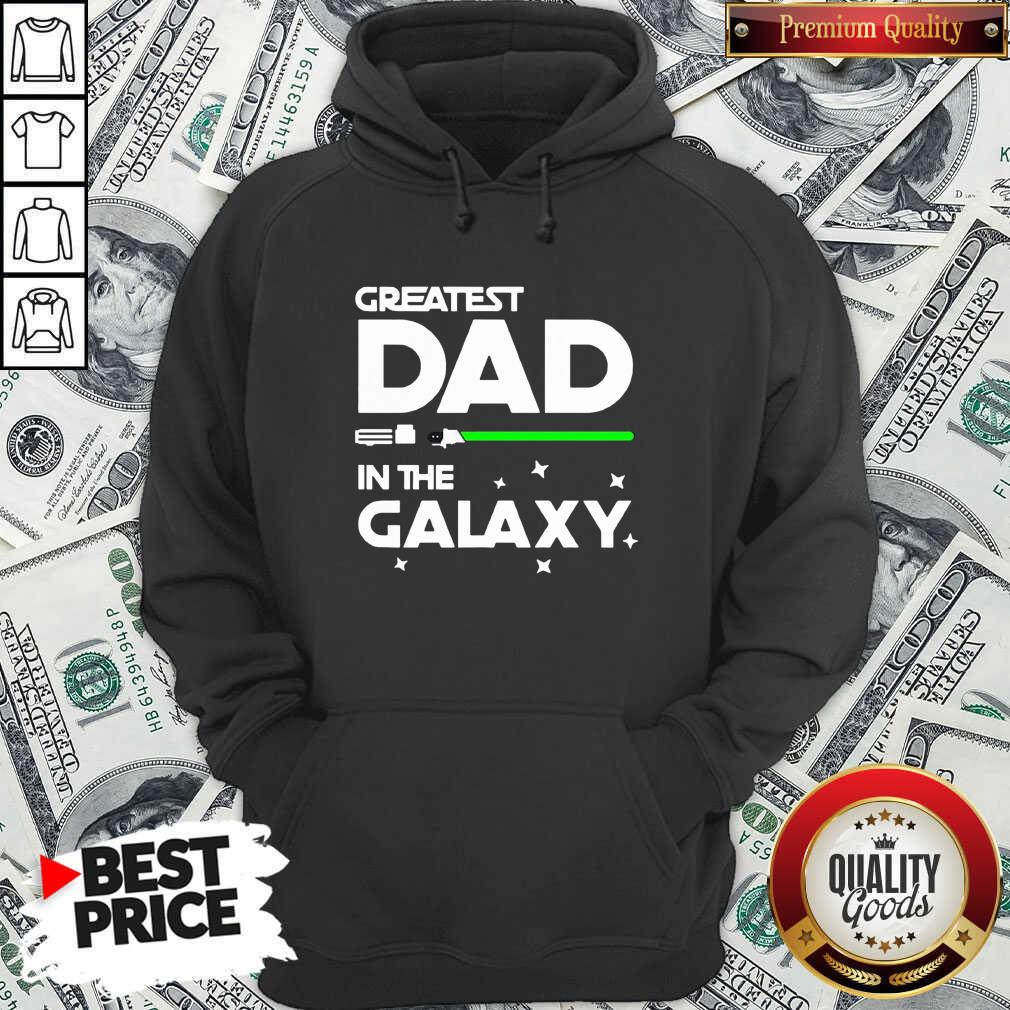 Original Greatest Dad In The Galaxy Shirt