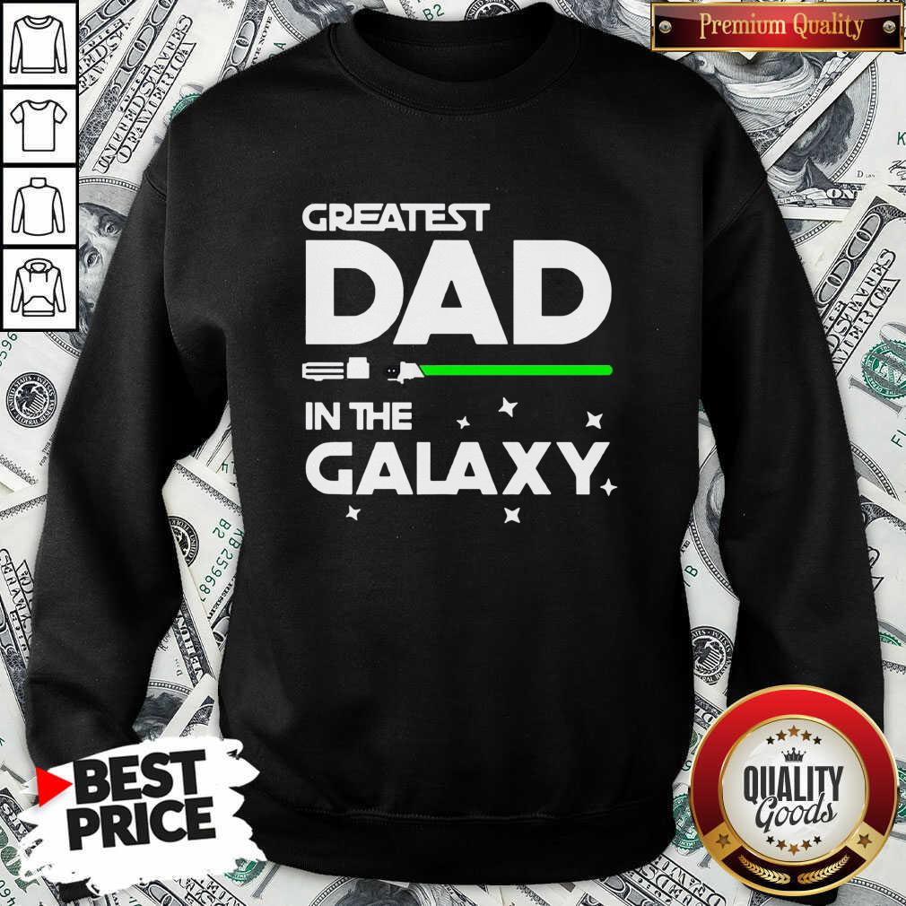 Original Greatest Dad In The Galaxy Shirt