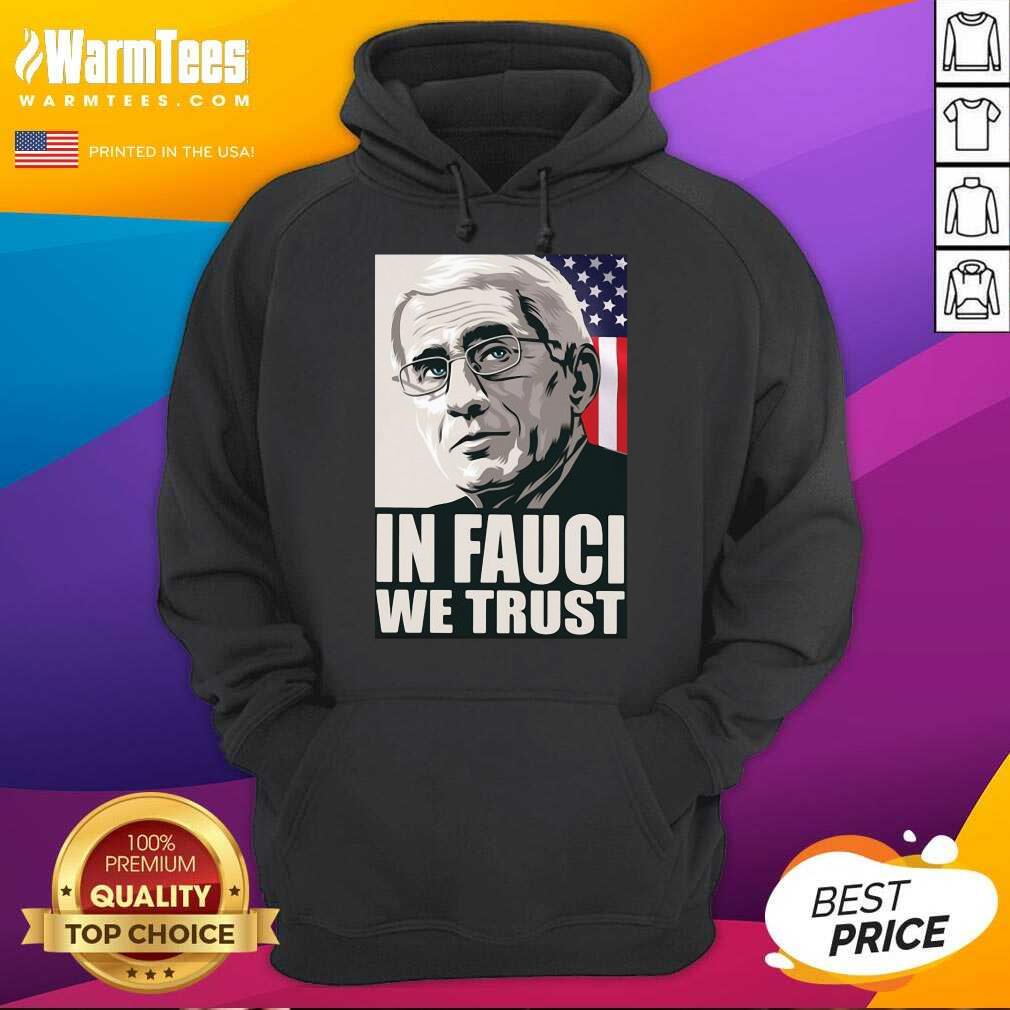 Original In Fauci We Trust American Flag Shirt