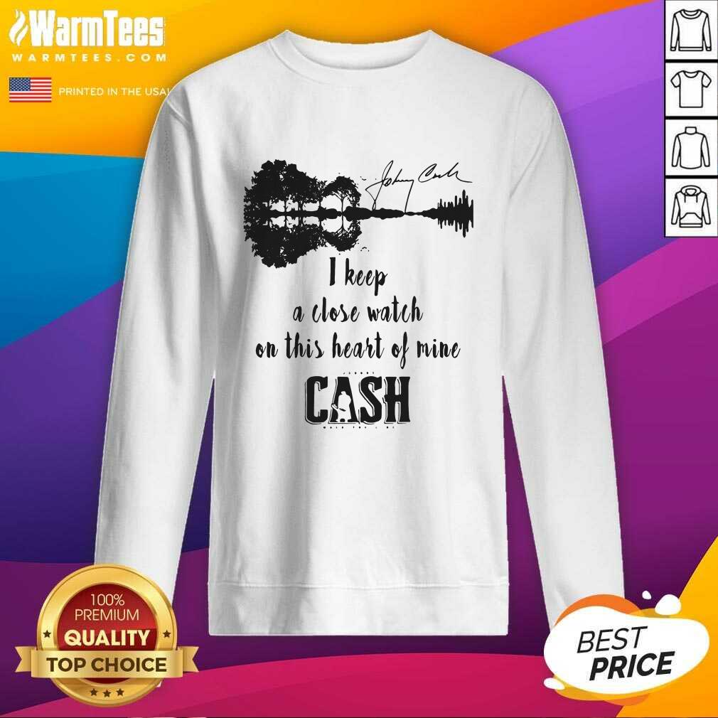 original-johnny-cash-i-keep-a-close-watch-on-this-heart-of-mine-cash-signature-sweatshirt.jpg