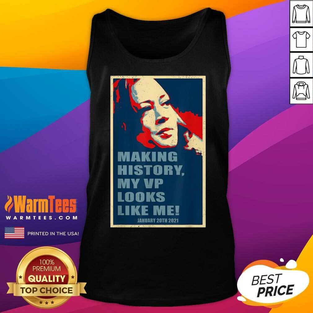 original-kamala-harris-making-history-my-vp-looks-like-me-january-20th-2021-tank-top.jpg