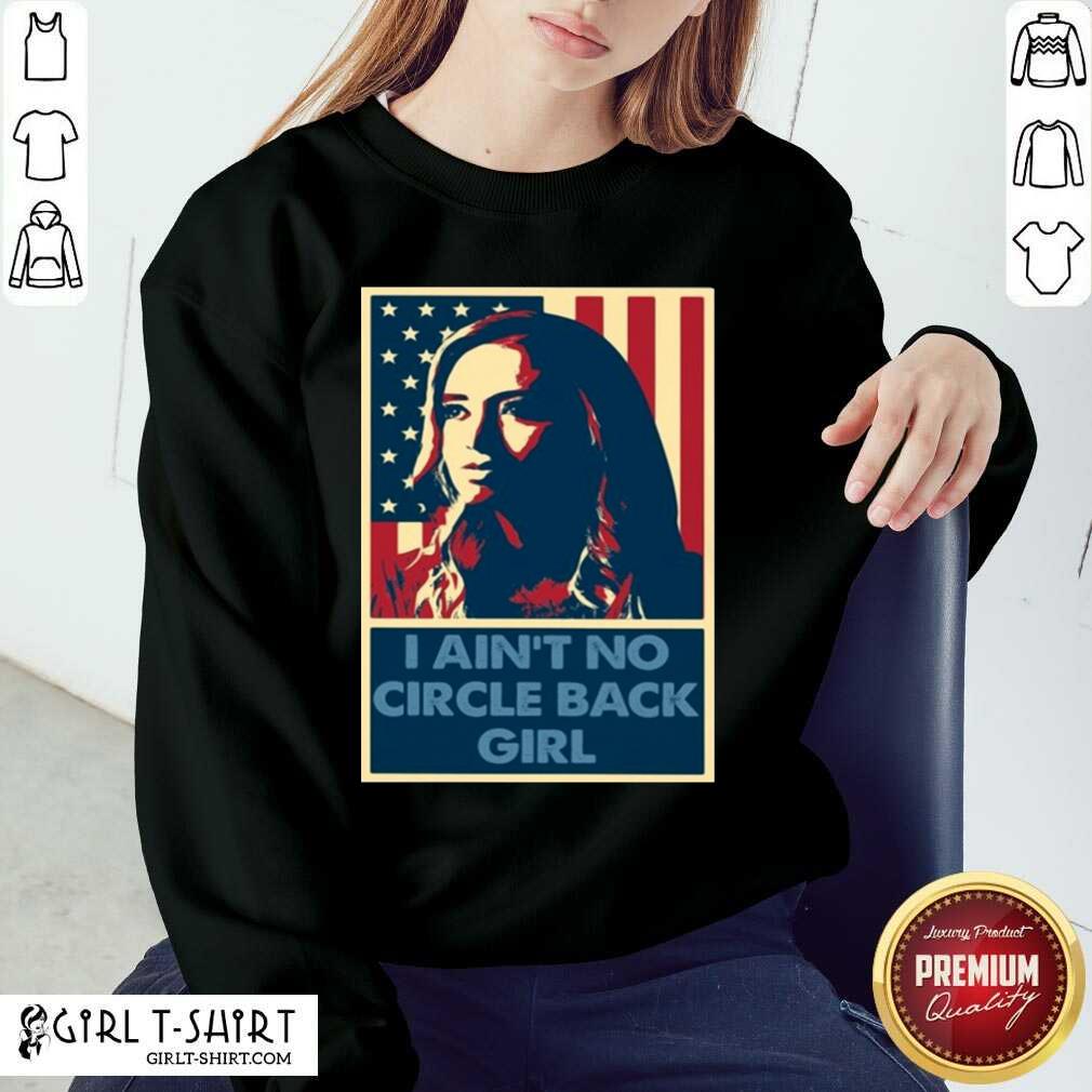 Original Kayleigh Mcenany I Aint No Circle Back Girl Shirt
