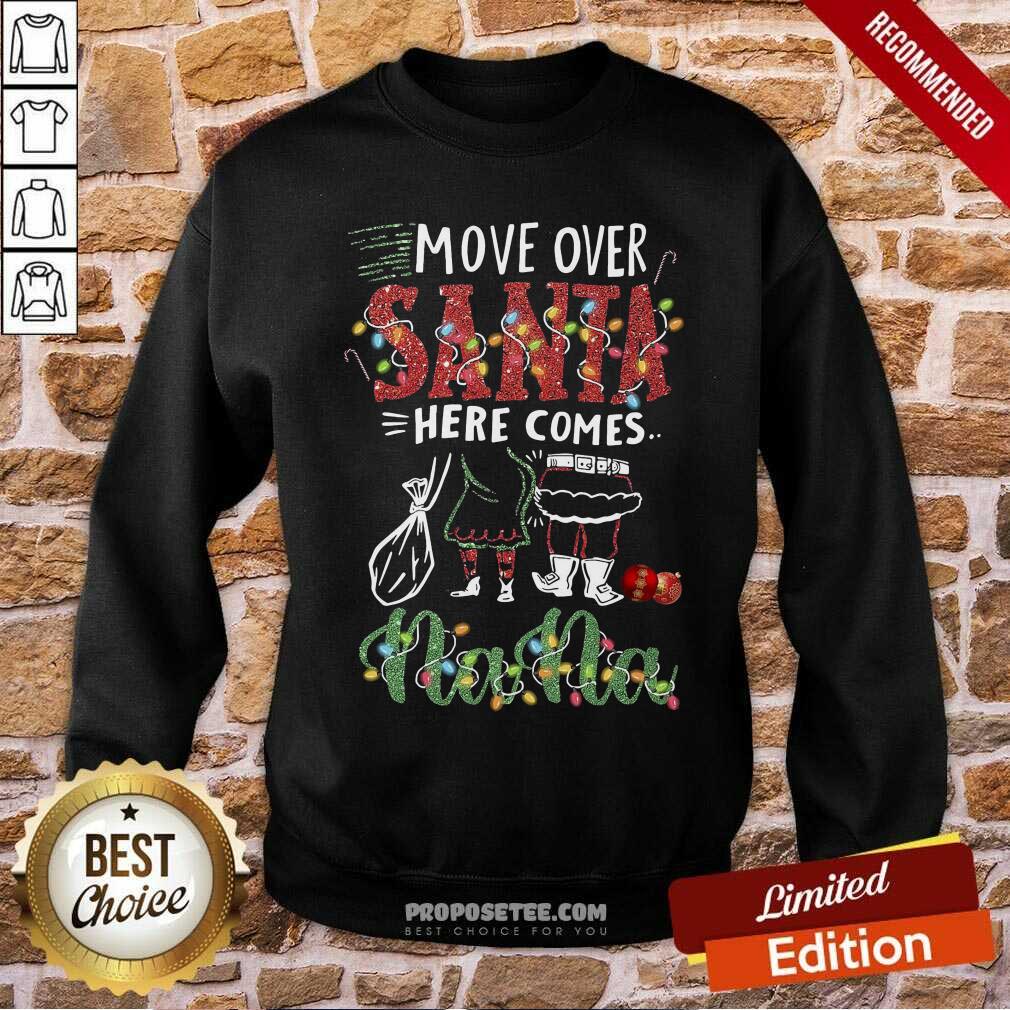 Original Nana Move Over Santa Gift For You For Family Christmas Shirt