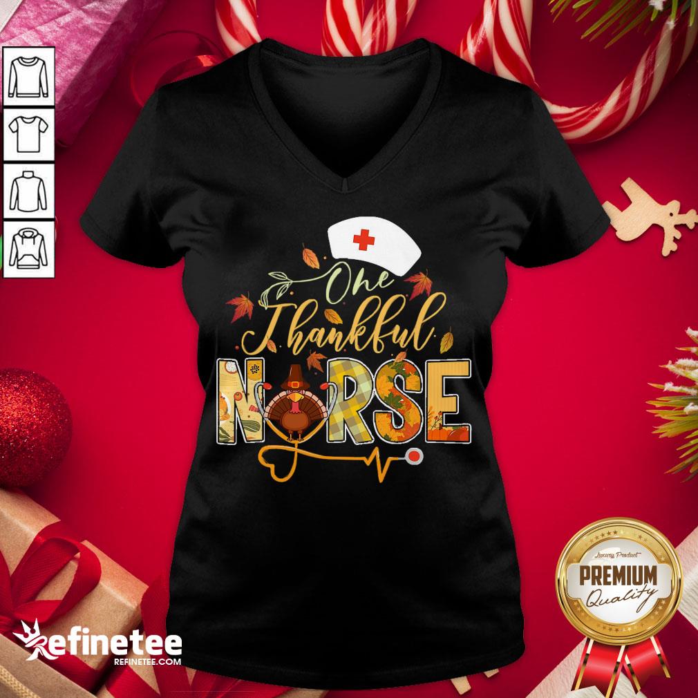 Original One Thankful Nurse Thanksgiving Turkey Day Nurse Gift Women Shirt