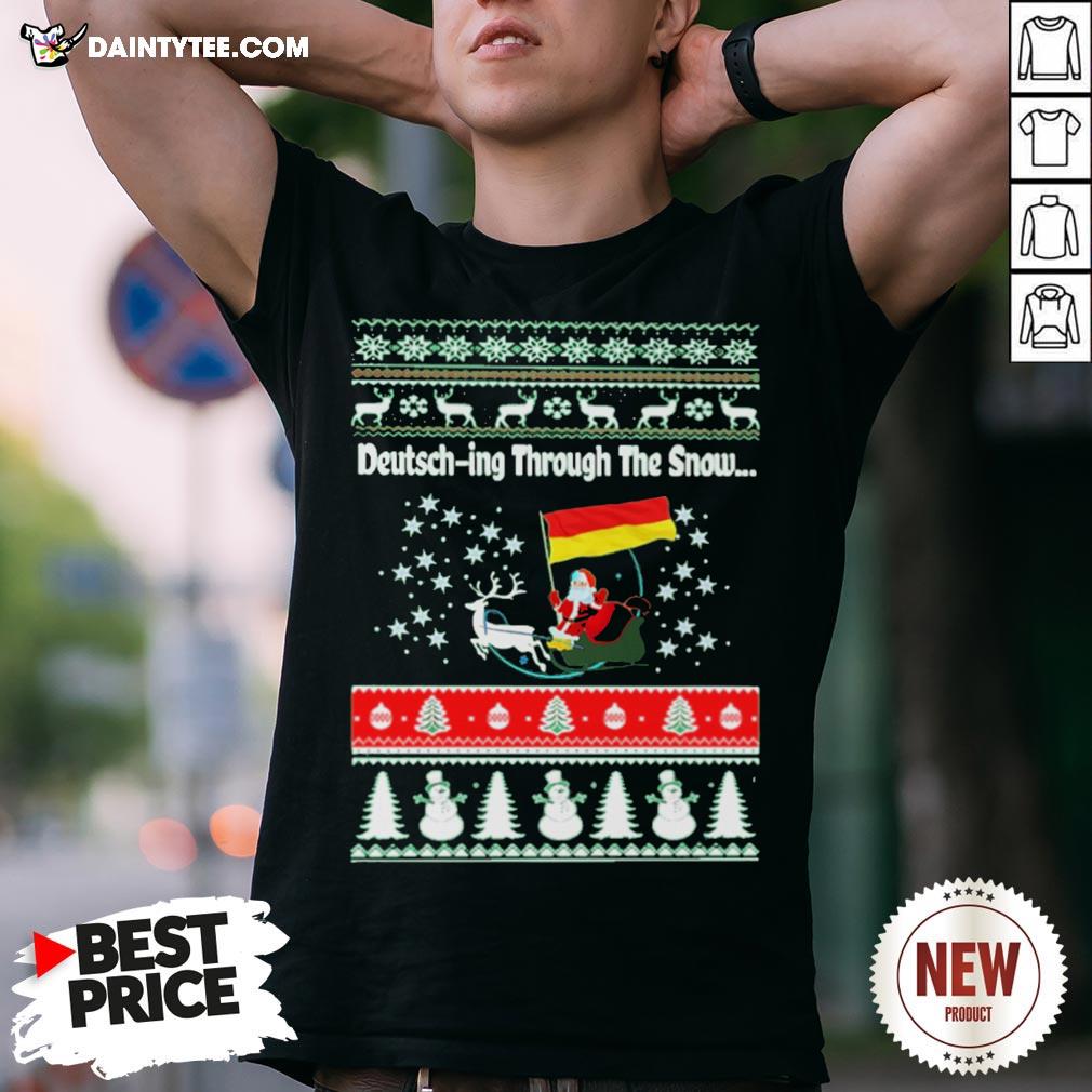 Original Santa Germany Flag Deutsch In Through The Snow Ugly Christmas Shirt