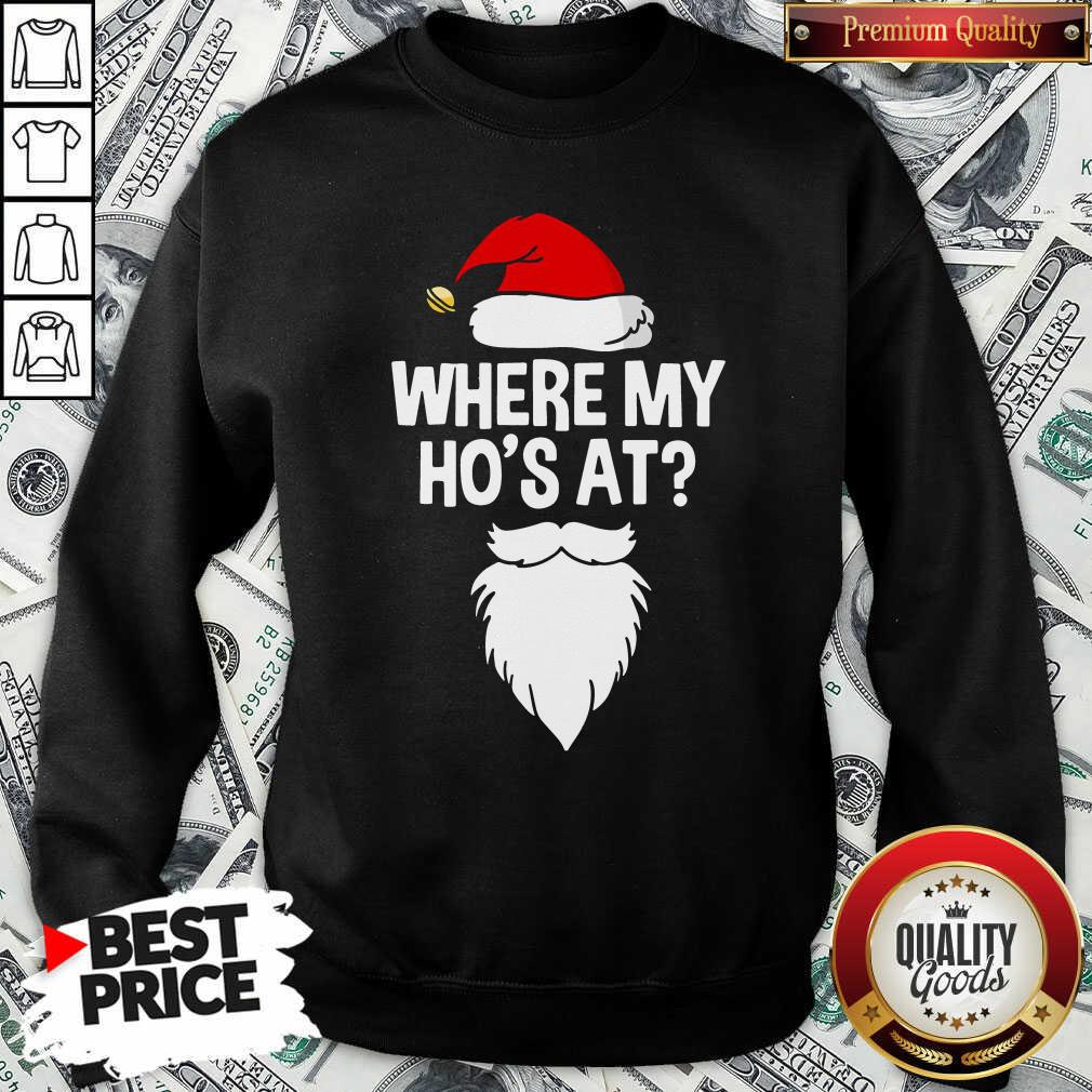 Original Santa Where My Ho’s At Christmas Shirt