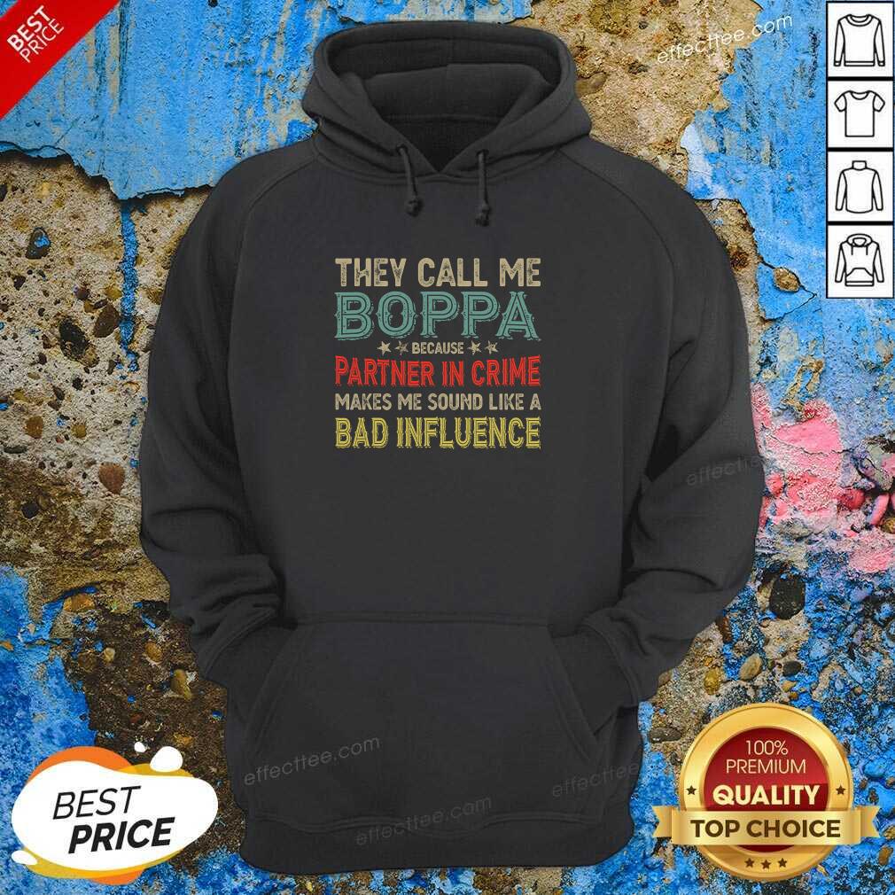 original-they-call-me-boppa-because-partner-in-crime-makes-me-sound-like-a-bad-influence-fathers-day-vintage-hoodie.jpg
