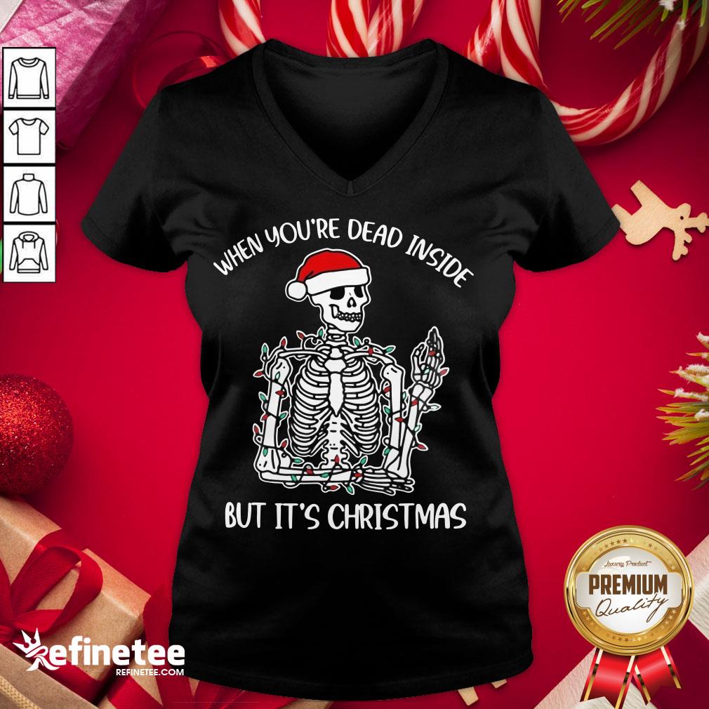 original-when-youre-dead-inside-but-its-chirstmas-v-neck.jpg