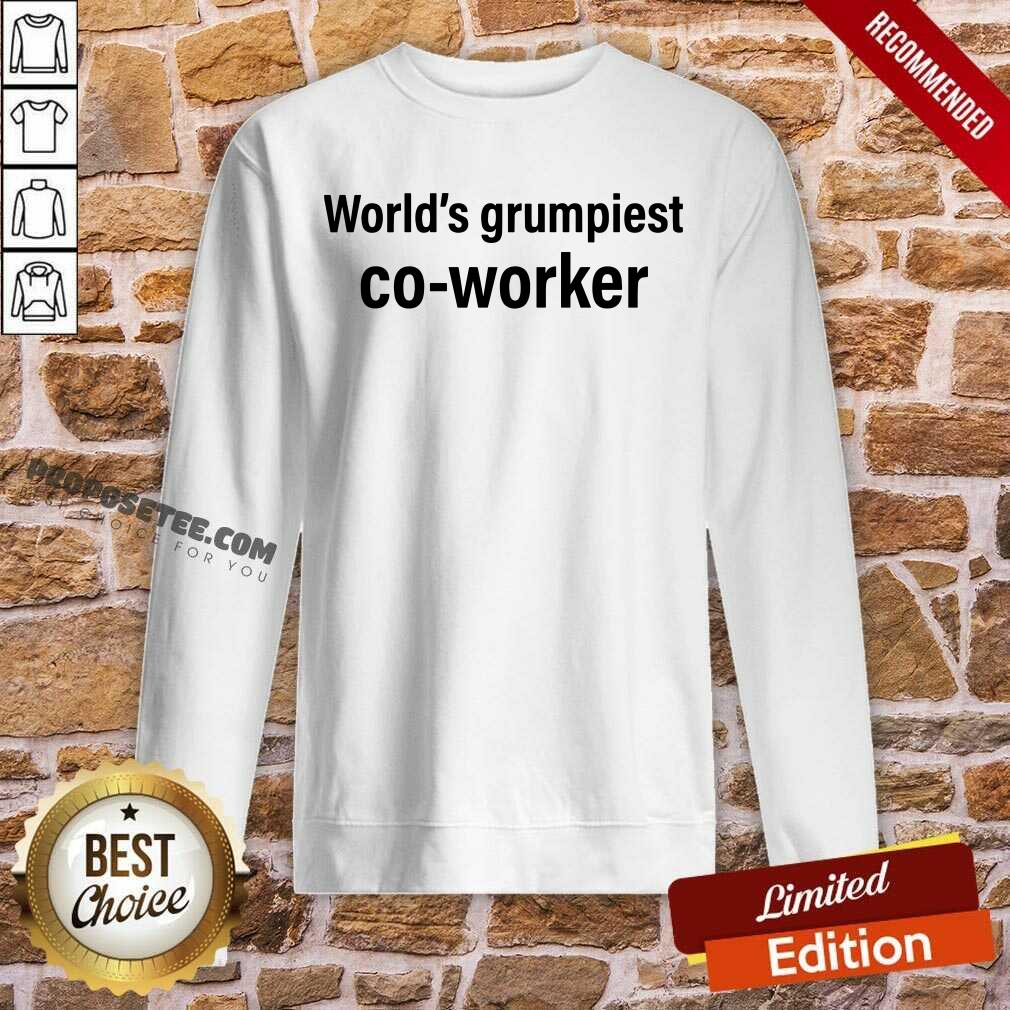 Original World’s Grumpiest Co-Worker Shirt