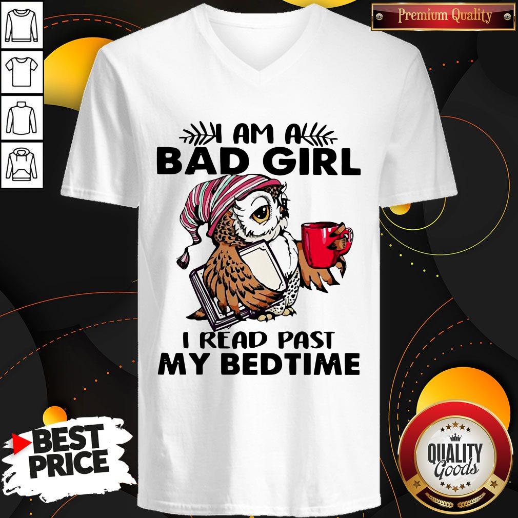Owl I Am A Bad Girl I Read Past My Bedtime Shirt
