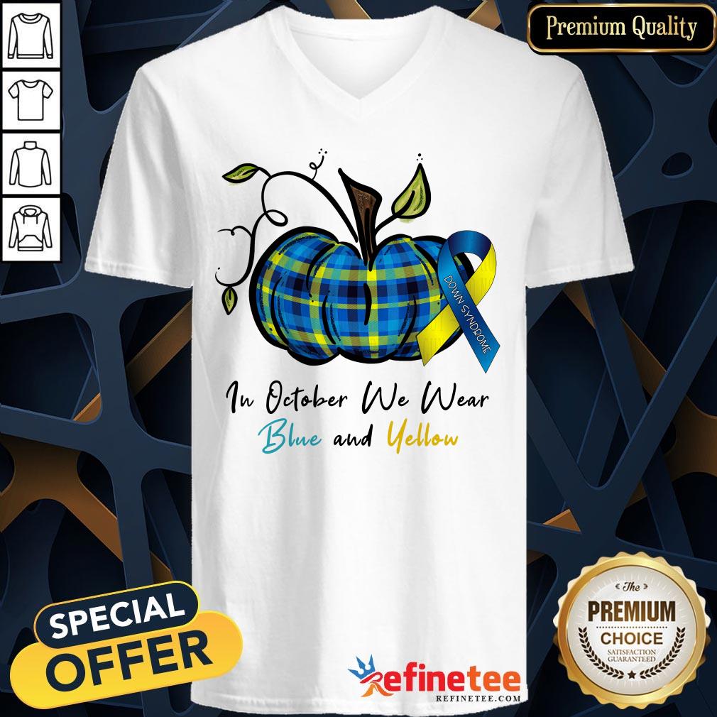 Own Syndrome In October We Wear Blue And Yellow Shirt