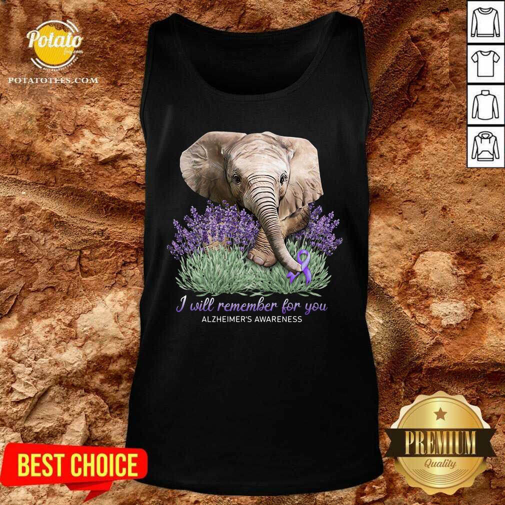 I Will Remember For You Alzheimer’s Awareness Elephant Shirt