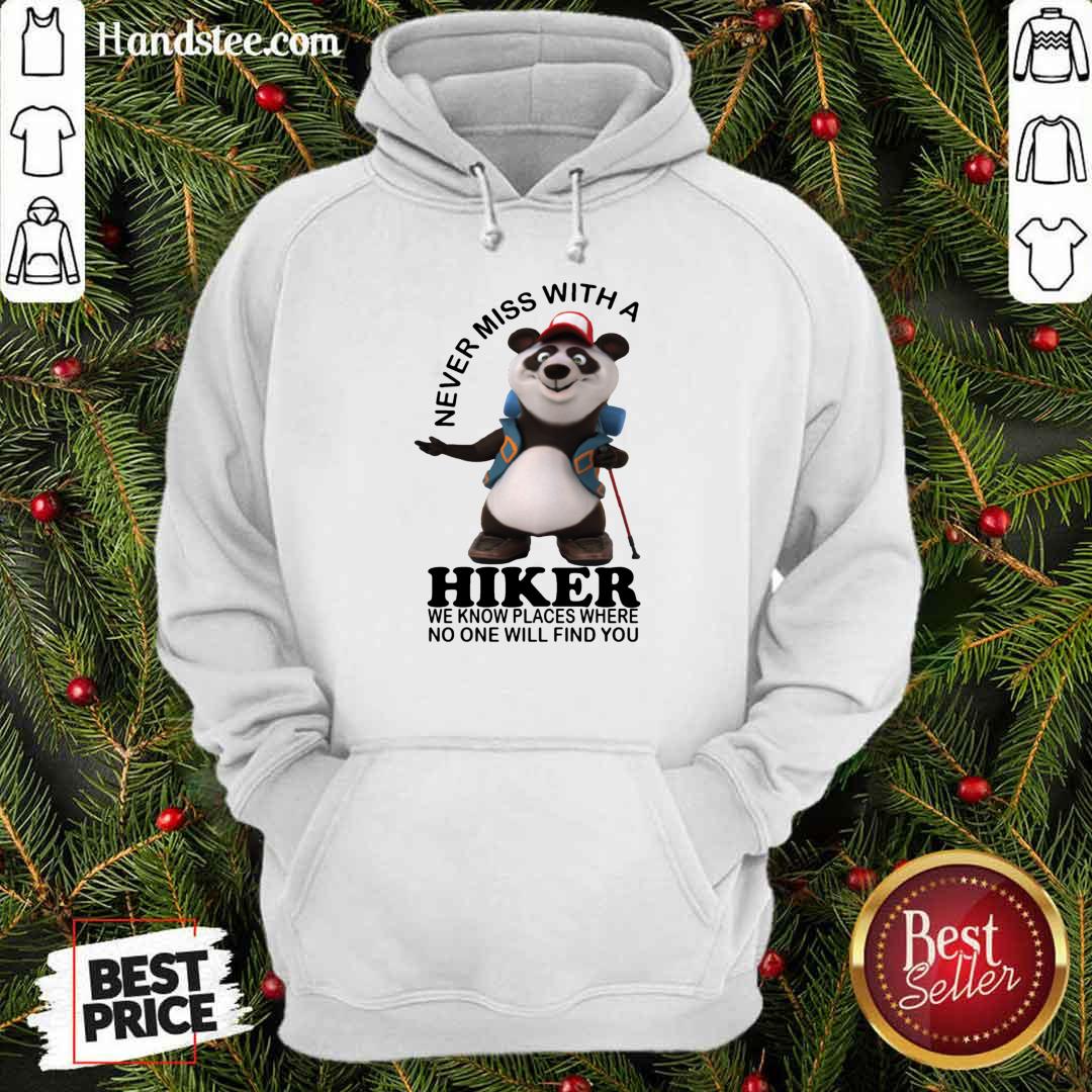 Panda Never Miss With A Hiker Shirt