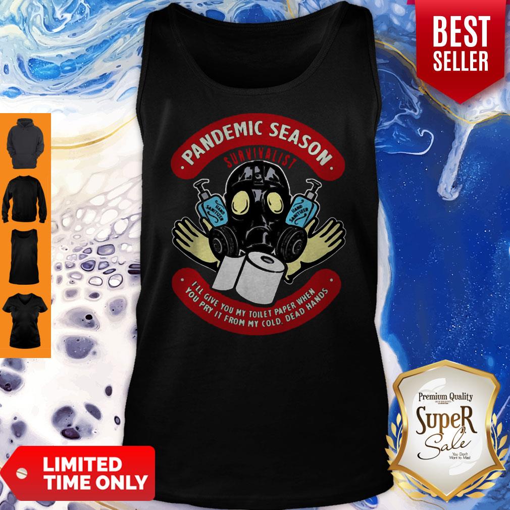 Pandemic Season Survivalist Toilet Paper Coronavirus Shirt