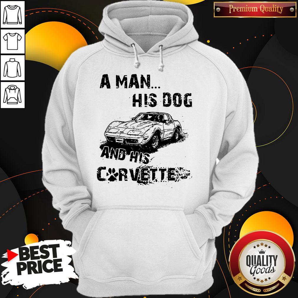 Perfect A Man His God And His Corvette Shirt