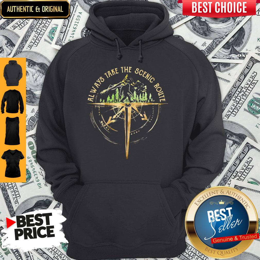 Perfect Always Take The Scenic Route Shirt