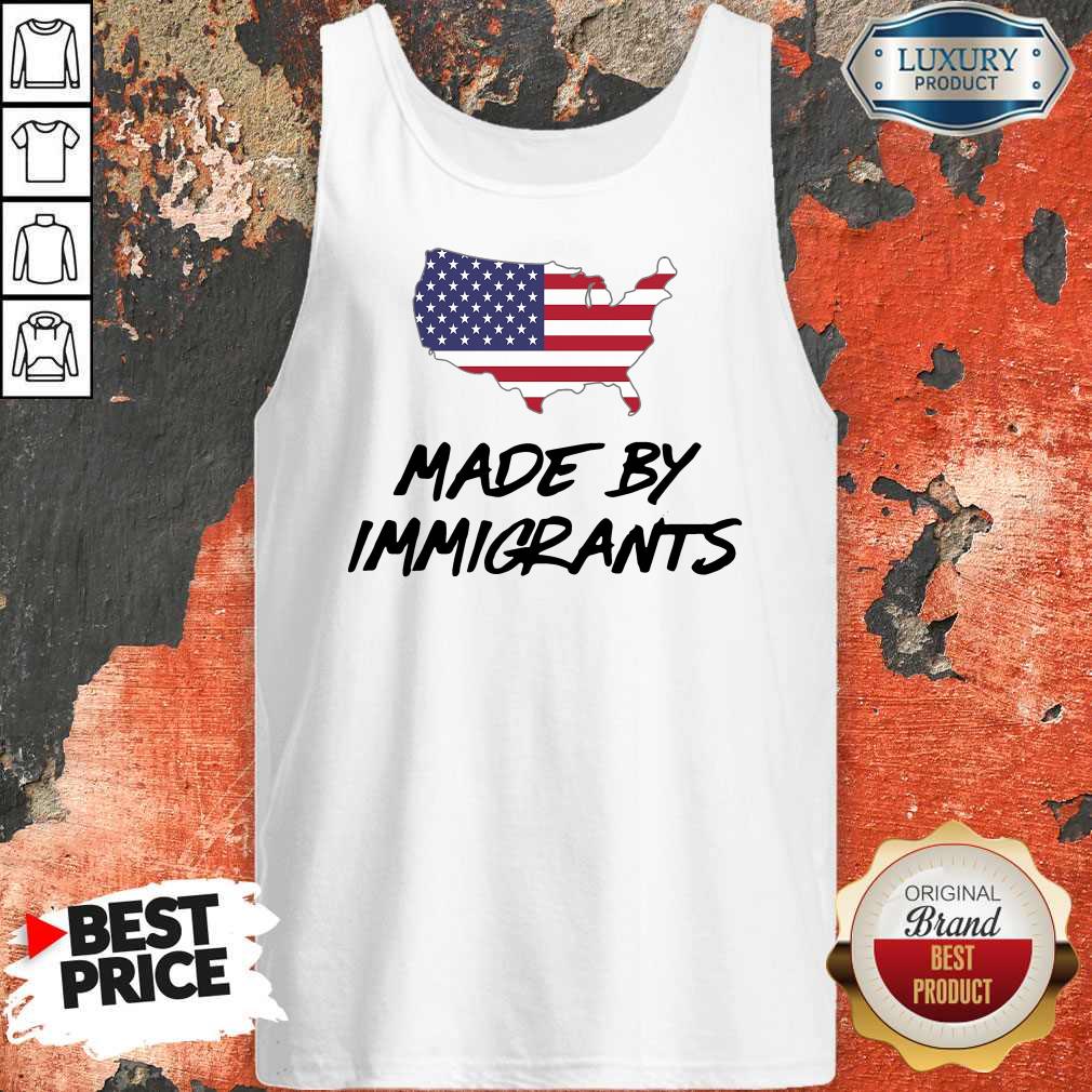 Perfect Awesome Made By Immigrants American Map Flag Shirt