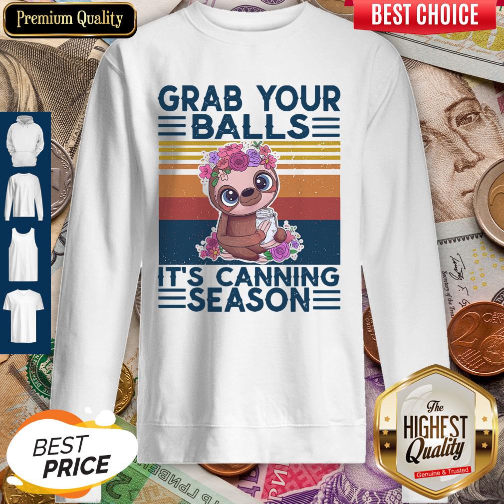 Perfect Baby Sloth Grab Your Balls It’s Canning Season Vintage Shirt