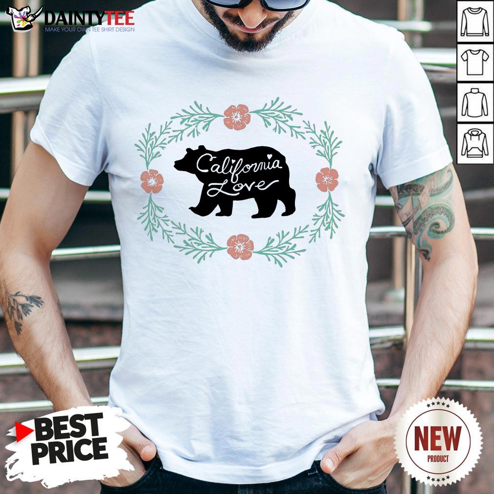 Perfect Bear California Love Flower Shirt