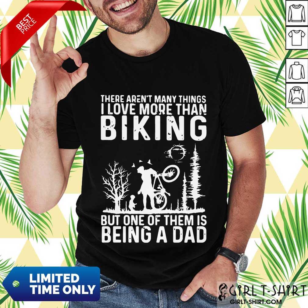 Perfect Biking But Being A Dad 5 Shirt