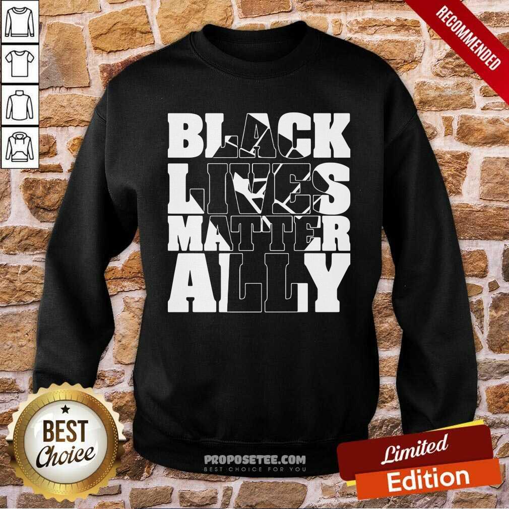 Perfect Black Lives Matter Ally White Shirt