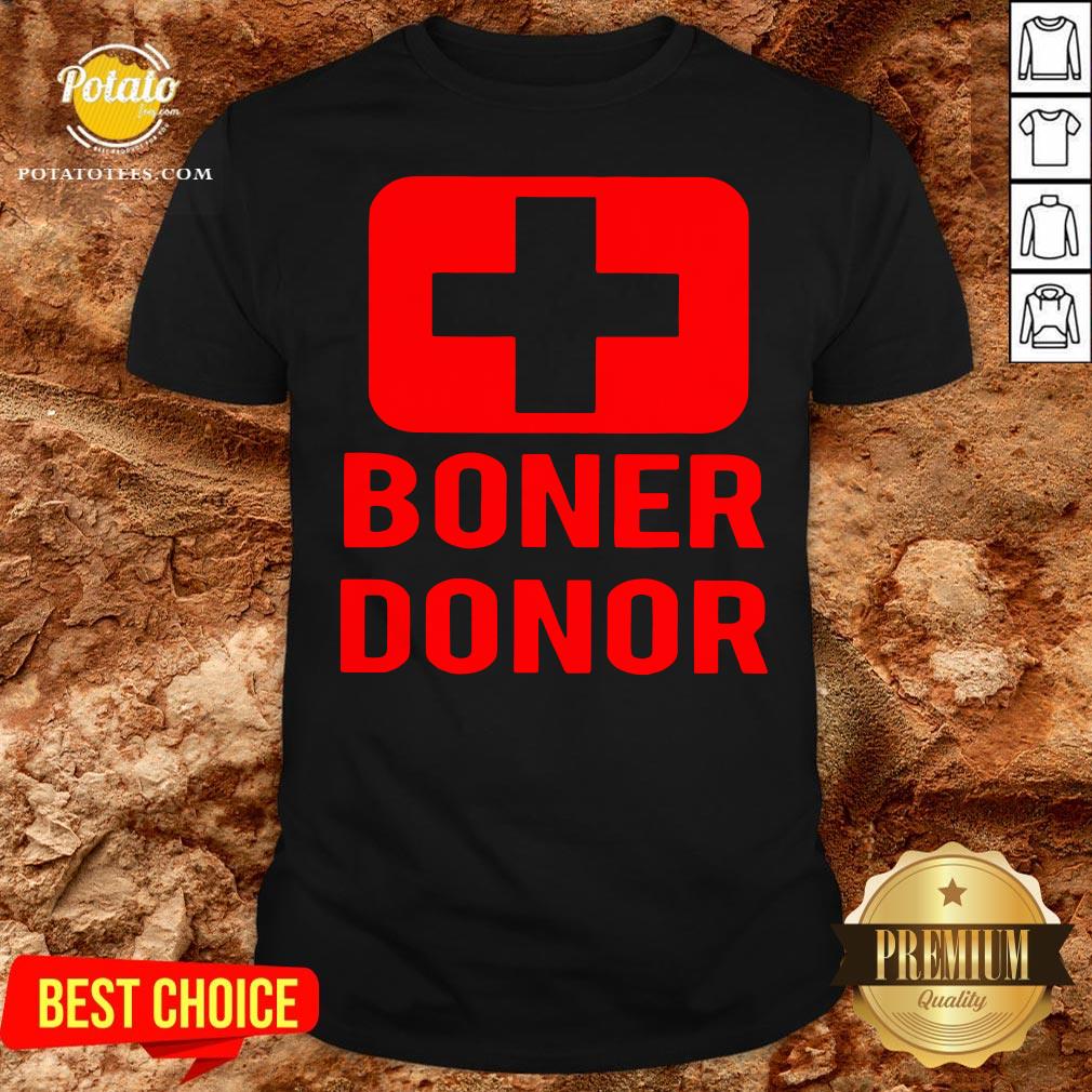 Perfect Boner Donor Shirt