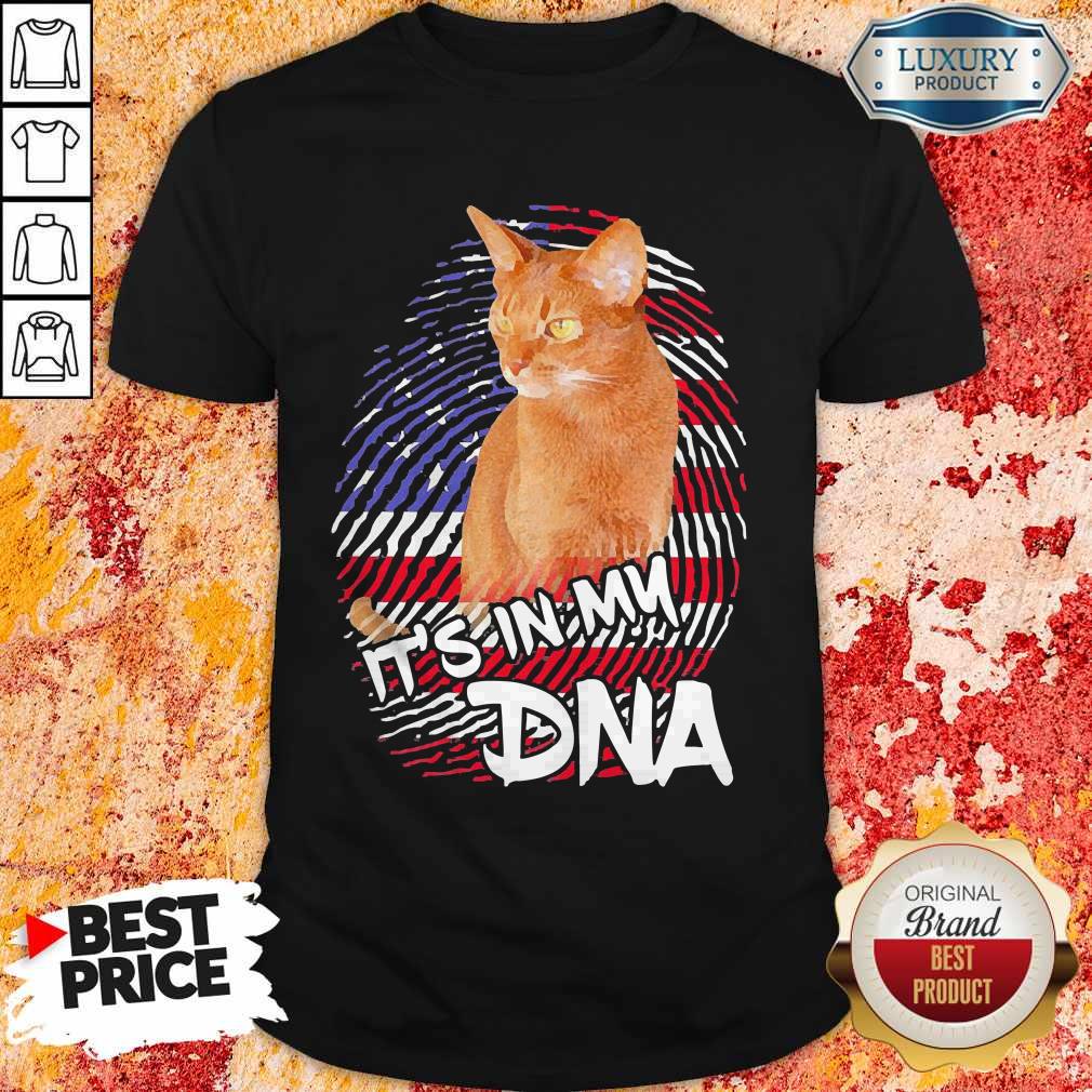 Perfect Cat It’s In My DNA American Shirt
