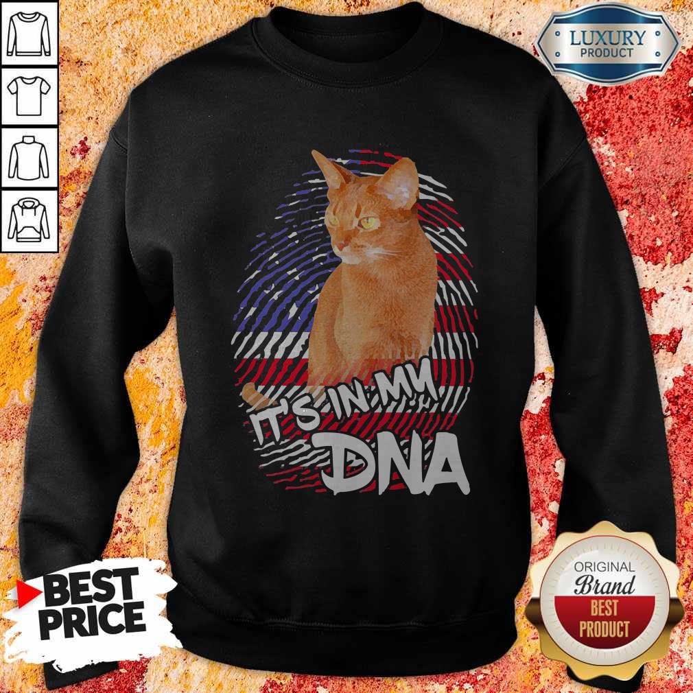 Perfect Cat It’s In My DNA American Shirt