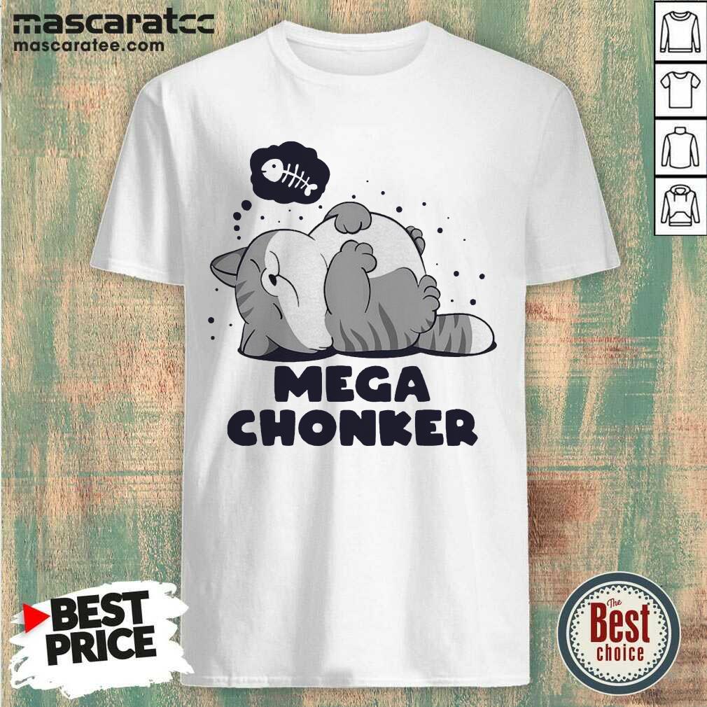 Perfect Cat Mega Chonker Shirt