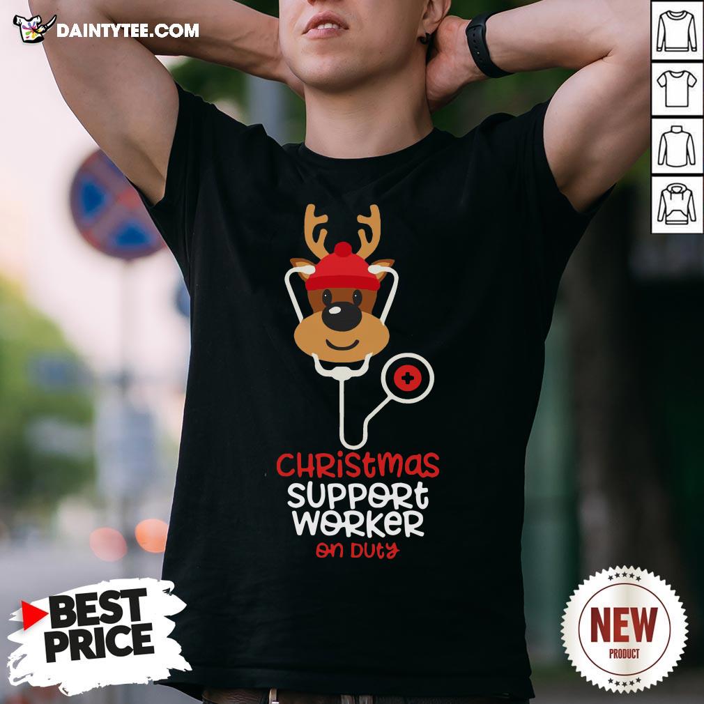 Perfect Christmas Support Worker Reindeer Nurse On Duty Shirt