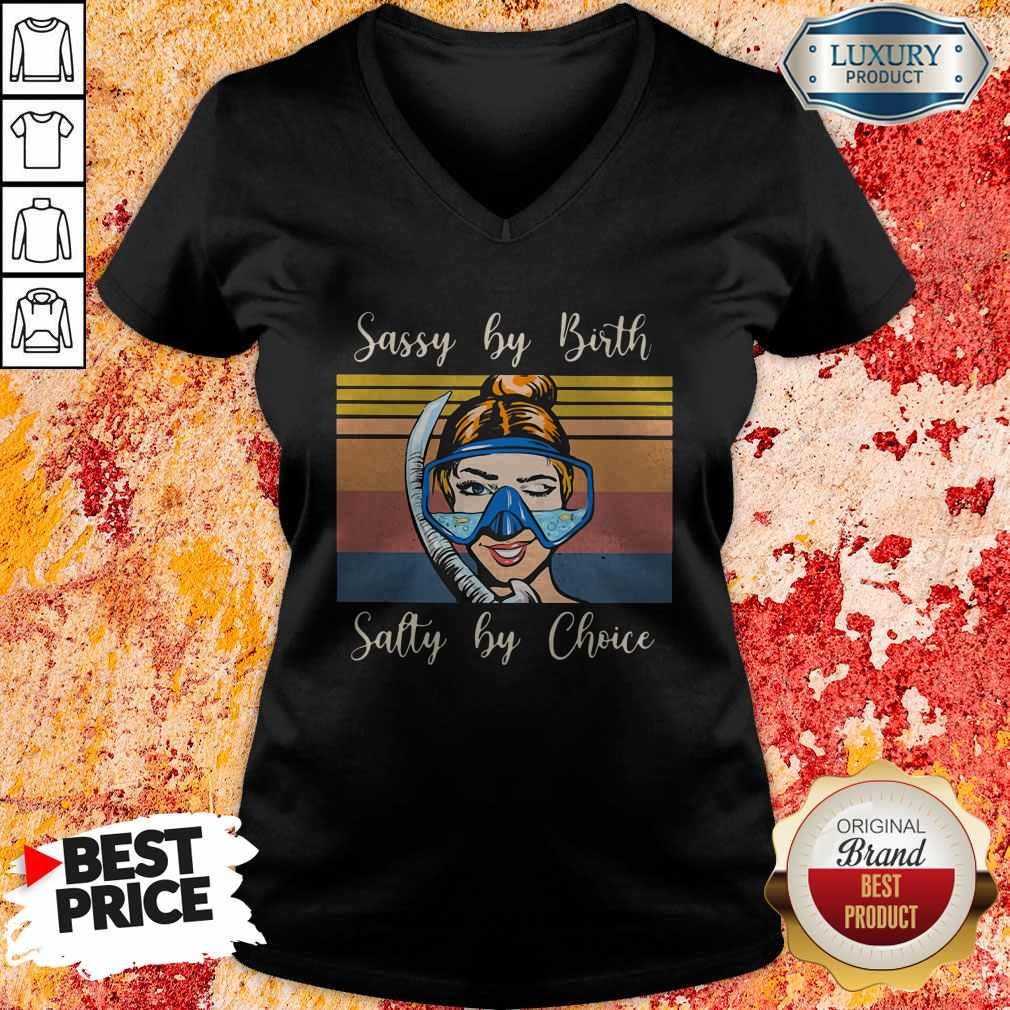 Perfect Diving Sassy By Birth Salty By Choice Vintage Retro Shirt