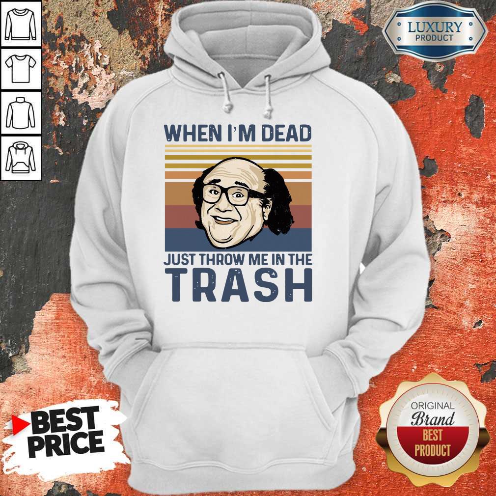 Perfect Frank Reynolds When I’m Dead Just Throw Me In The Trash Vintage Shirt