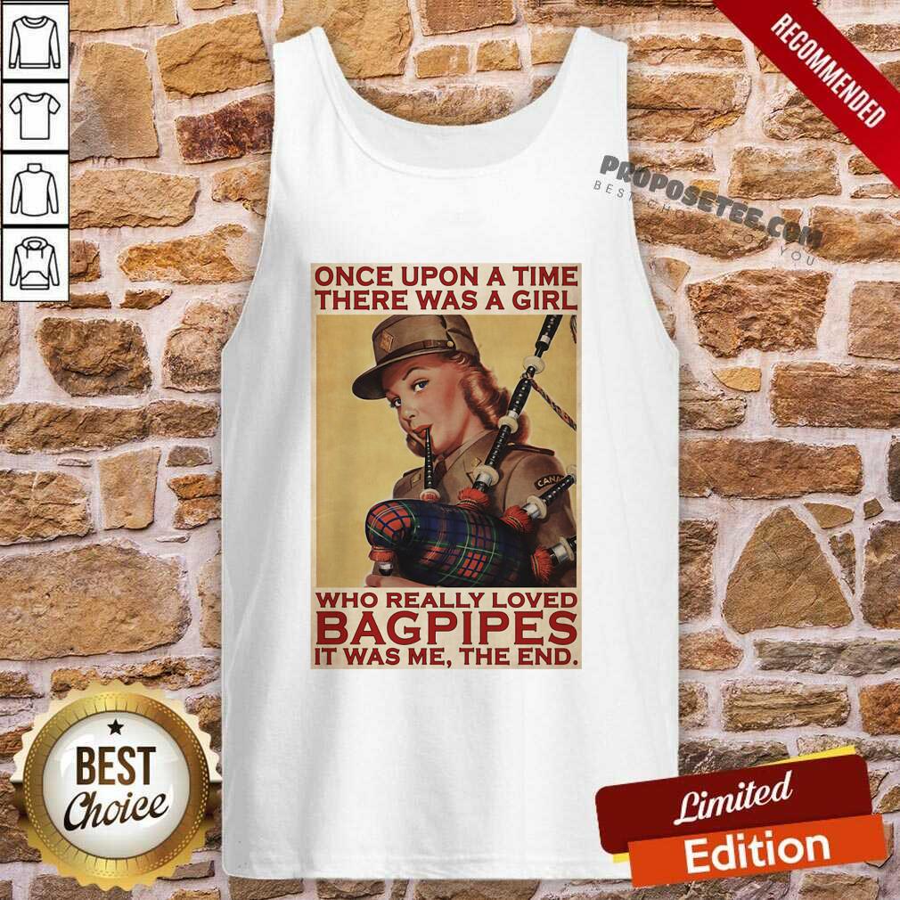 perfect-girl-once-upon-a-time-there-a-girl-who-really-loved-bagpipes-it-was-me-tank-top.jpg