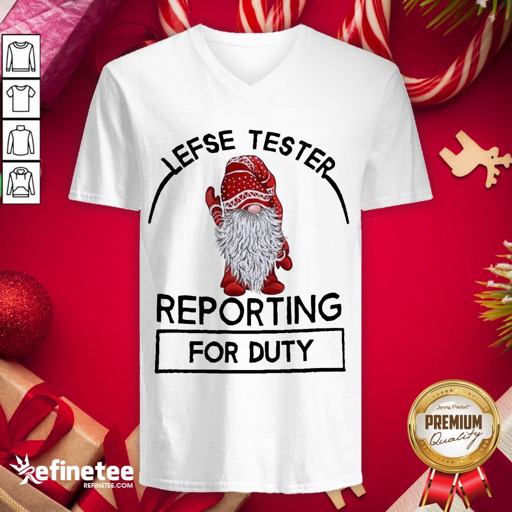 Perfect Gnome Lefse Tester Reporting For Duty Shirt