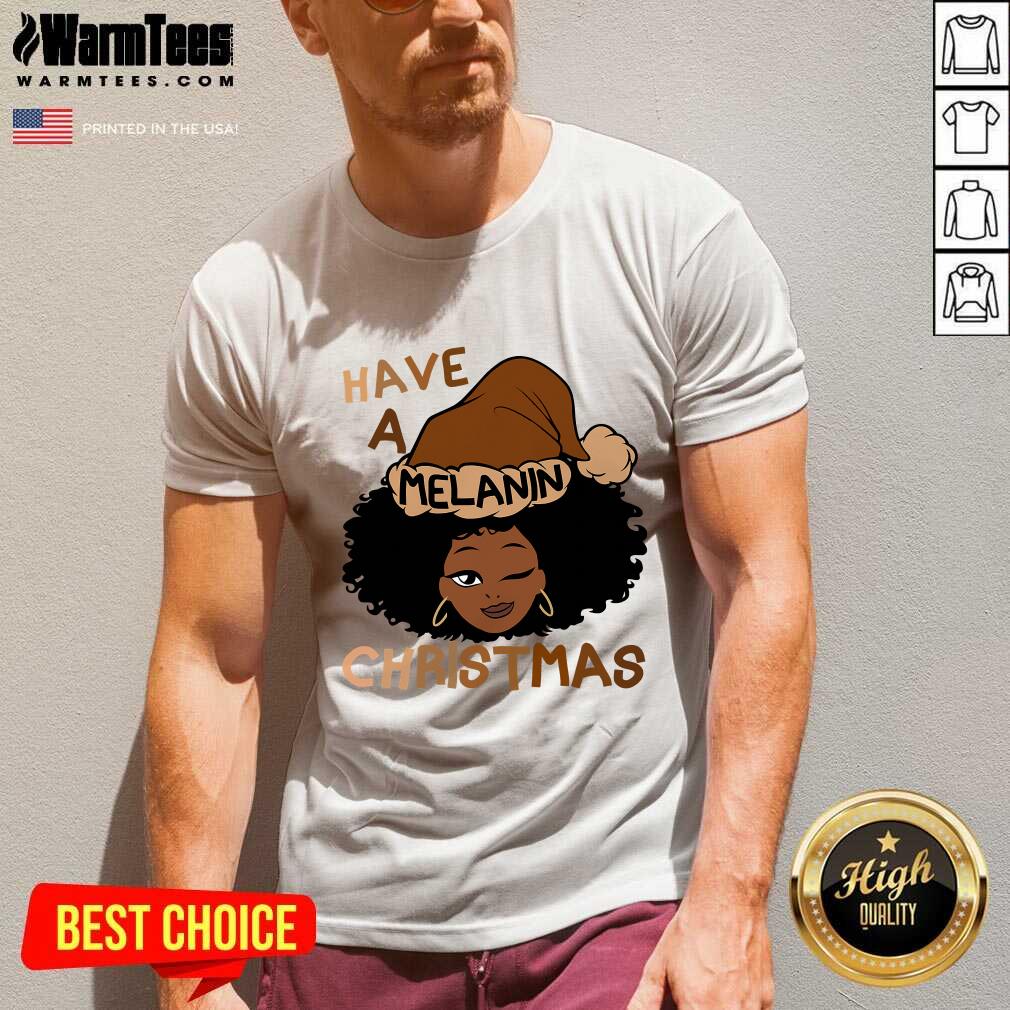 Perfect Have A Melanin Christmas Charming Woman Black Hair Shirt