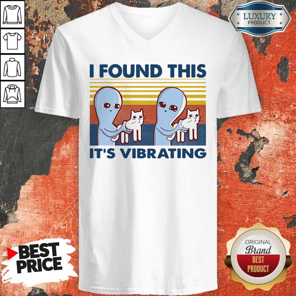 Perfect I Found This It’s Vibrating Vintage Shirt