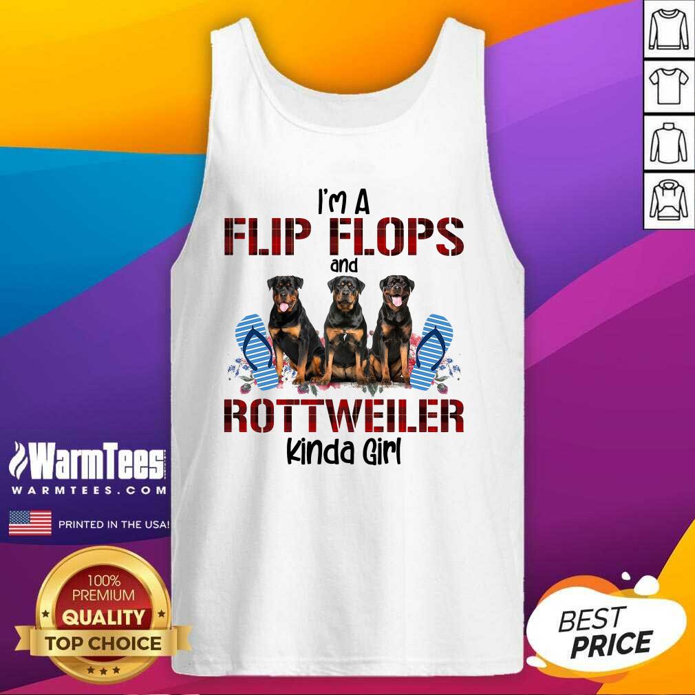 Perfect I’m A Flip Flops And Rottweiler Kinda Girl Shirt