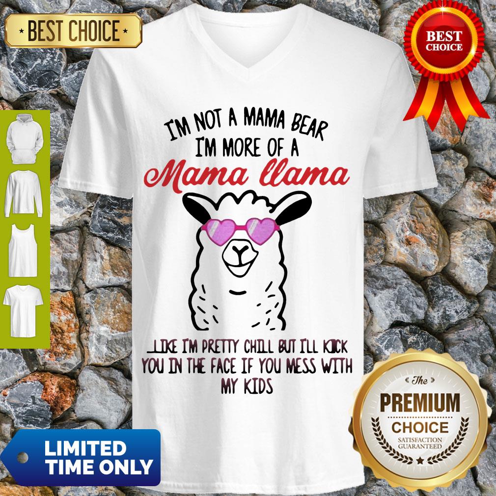 Perfect Im Not A Mama Bear Im More Of A Mama Llama Shirt