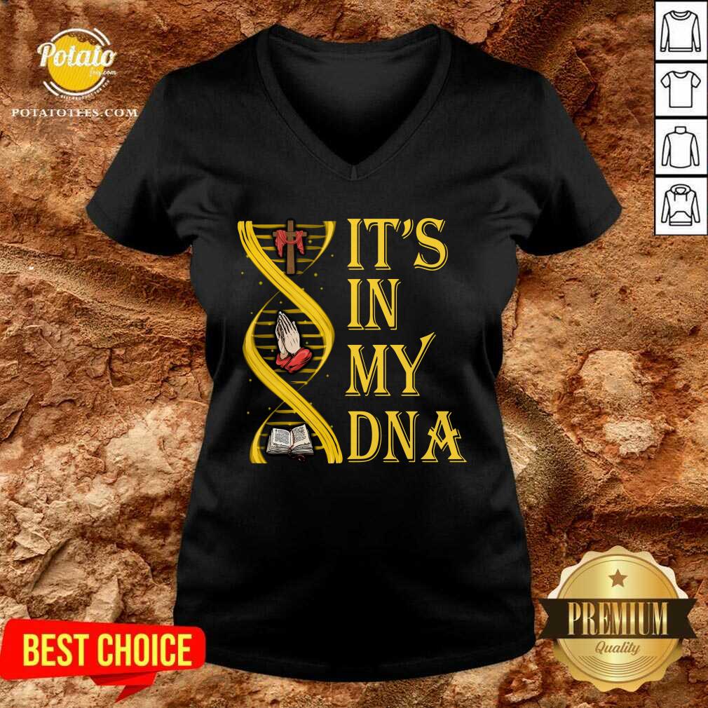 Perfect It’s In My DNA Shirt