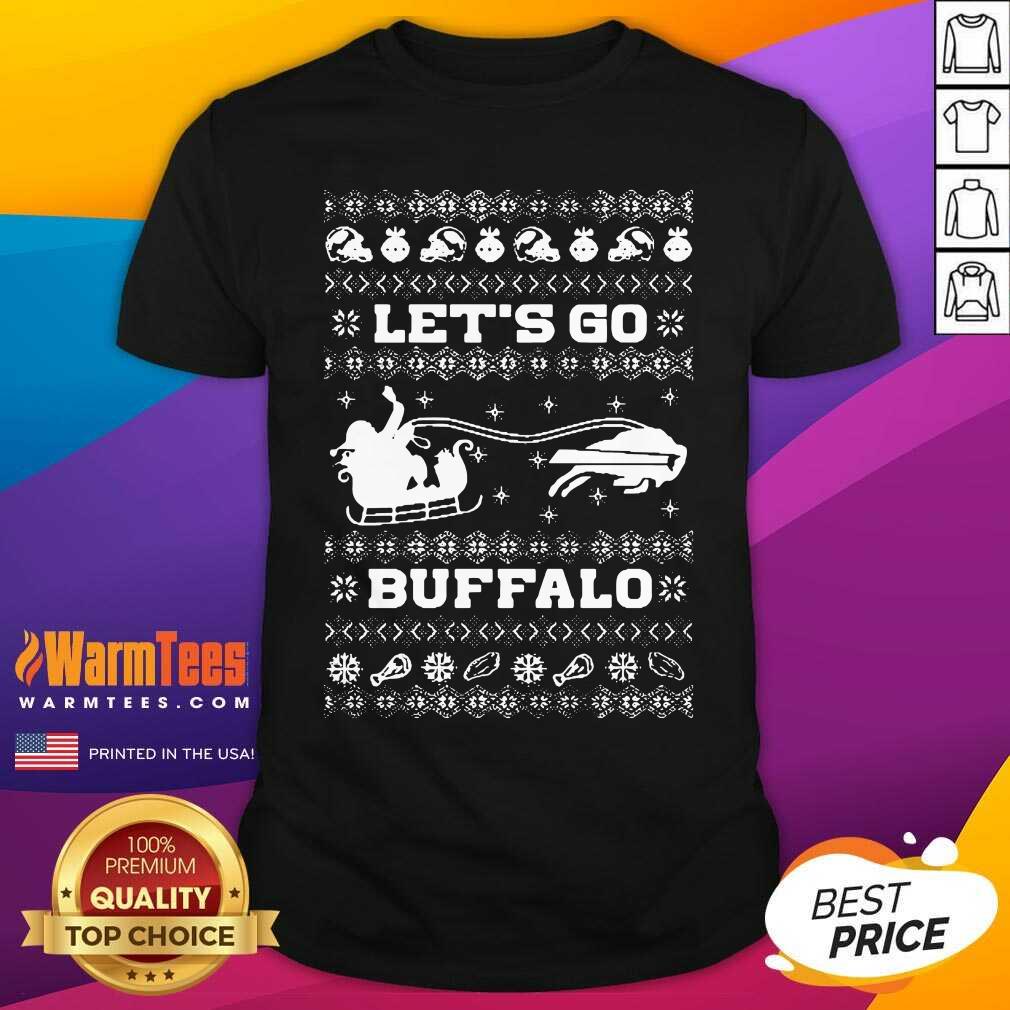 Perfect Let Go Buffalo Bills Ugly Christmas Shirt