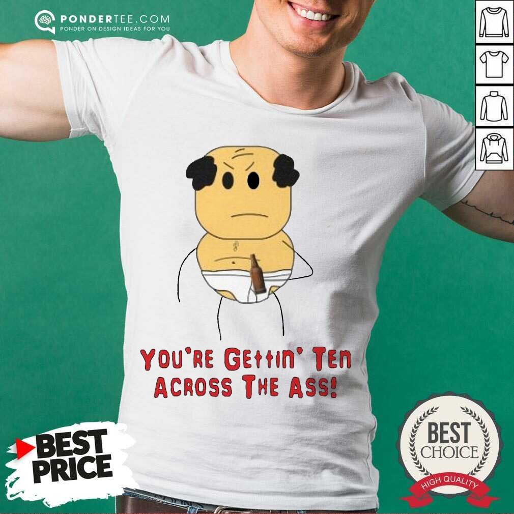 Perfect Michaels Stepdad Gettin Ten Across 9 Shirt