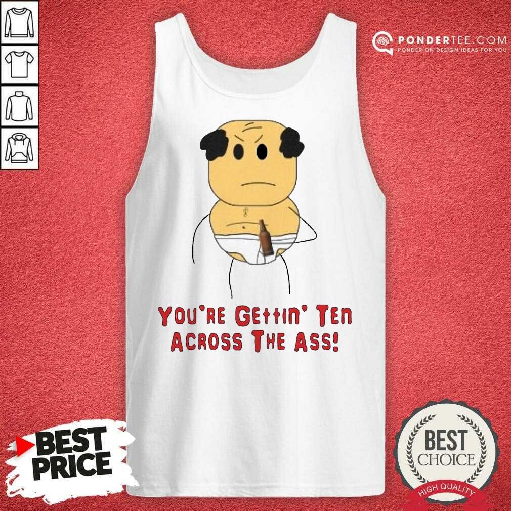 Perfect Michaels Stepdad Gettin Ten Across 9 Shirt