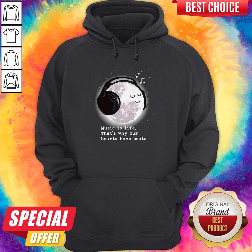 Perfect Music Is Life That’s Why Our Hearts Have Beats Shirt