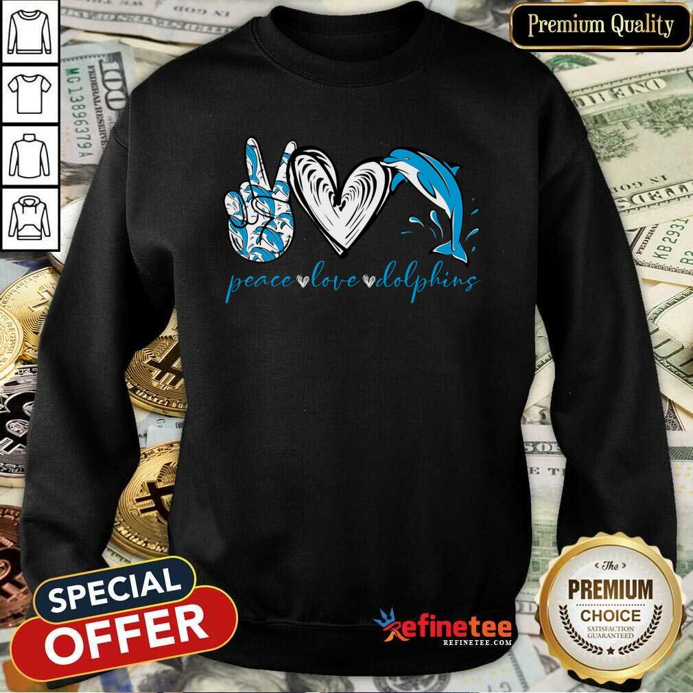 Perfect Peace Love And Dolphins 2021 Shirt